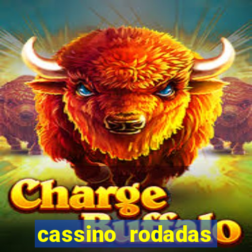 cassino rodadas gratis sem deposito